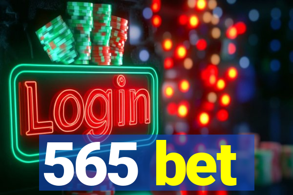 565 bet